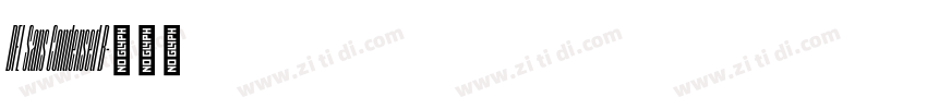DFL Sans Condensed B字体转换 DFL Sans Condensed B字体转换